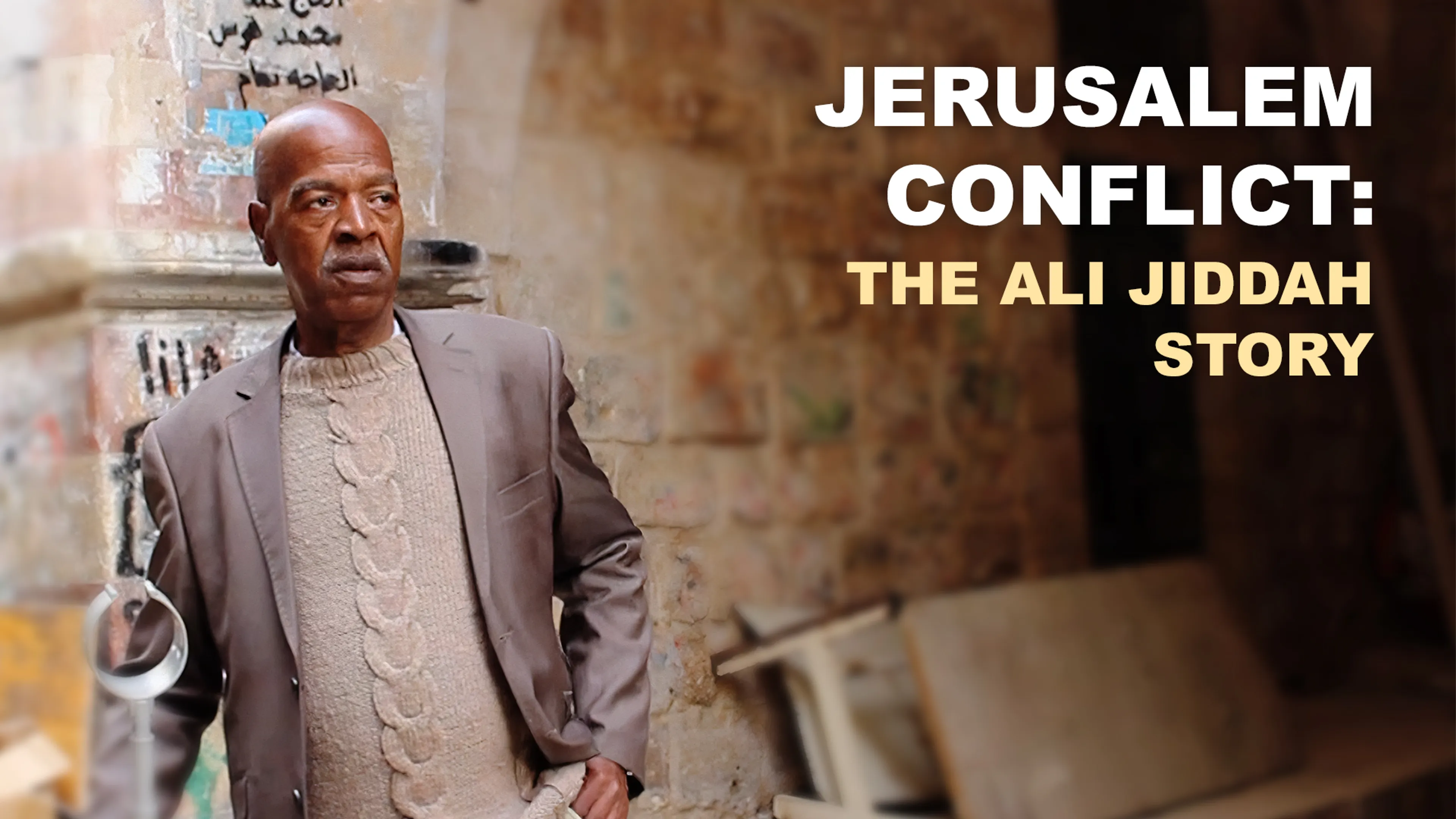 Jerusalem Conflict: The Ali Jiddah Story poster